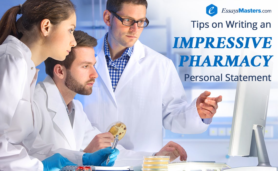 Impressive Pharmacy Personal Statement